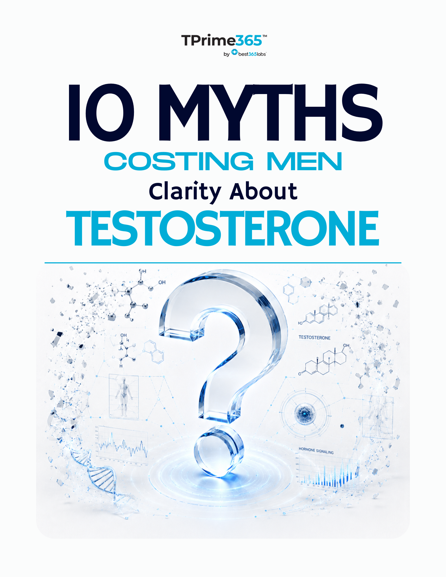 10 Myths Costing Men Clarity About Testosterone
