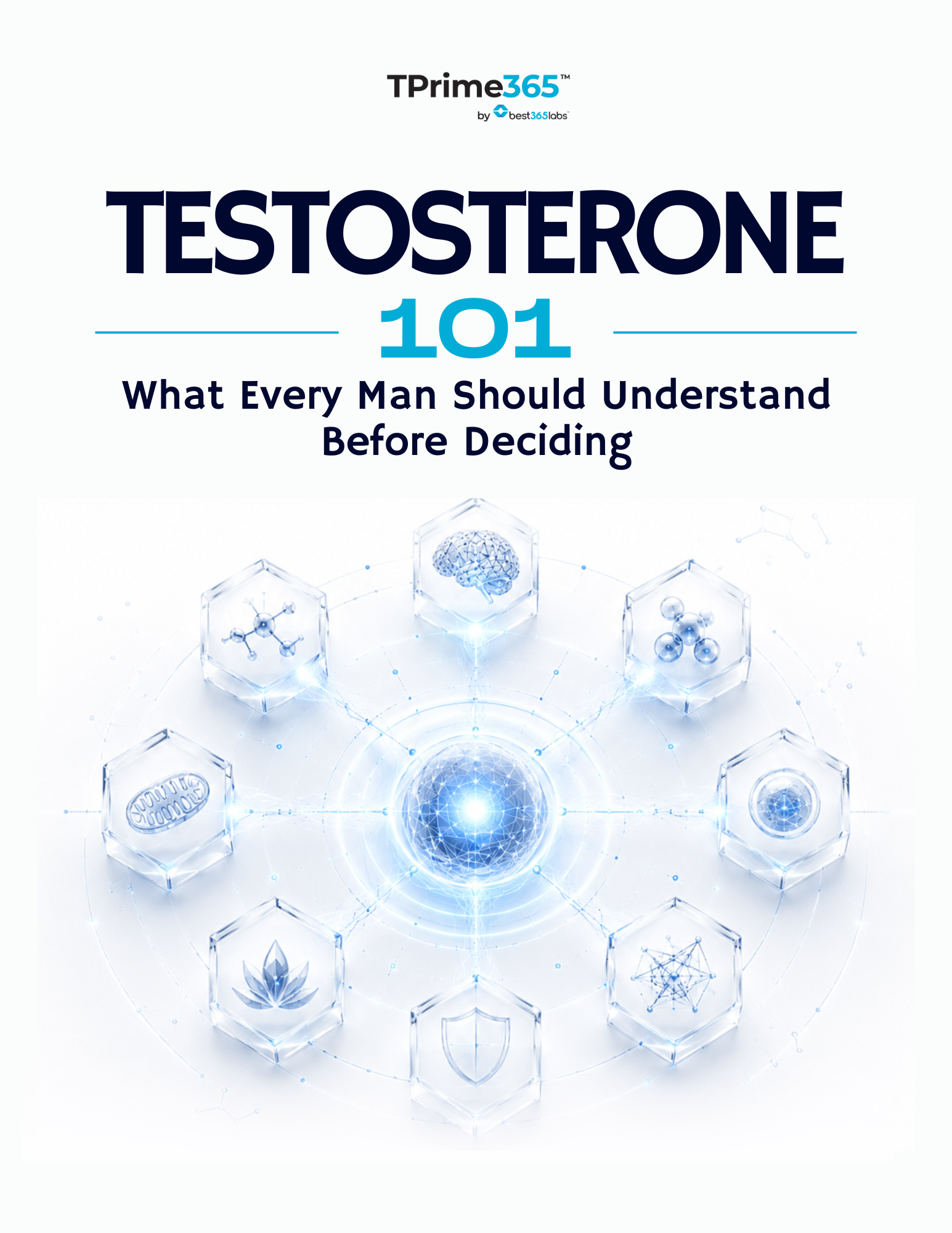 Testosterone 101: What Every Man Should Understand Before Deciding