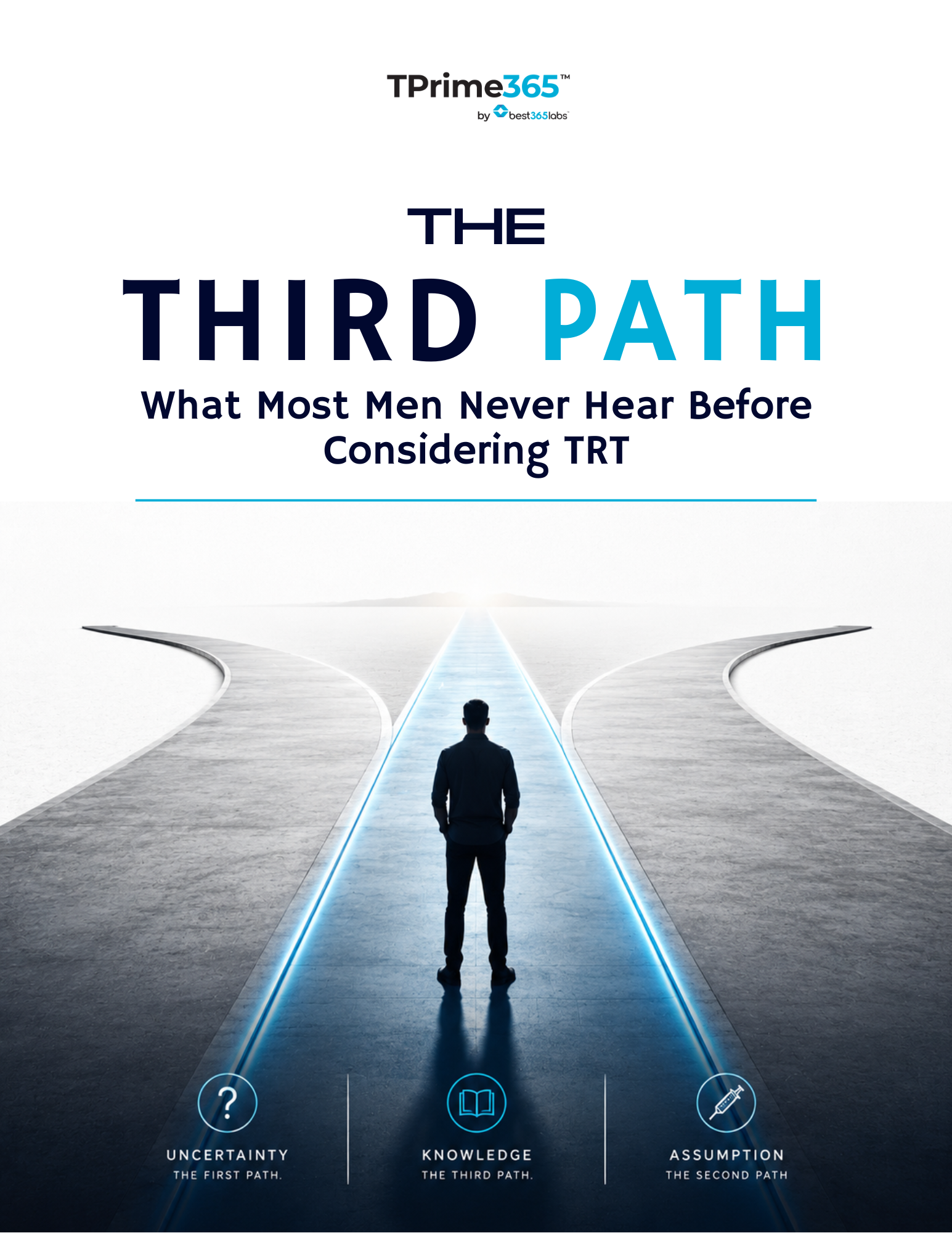 The Third Path: What Most Men Never Hear Before Considering TRT